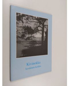 käytetty teos Kivinokka : kesäinen keidas