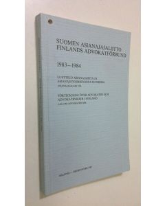 käytetty kirja Luettelo asianajajista ja asianajotoimistoista Suomessa 1983-1984