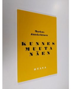 Kirjailijan Markus Jääskeläinen käytetty kirja Kunnes muuta näen : runoja (ERINOMAINEN)