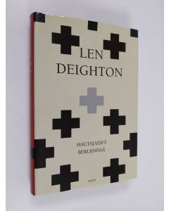 Kirjailijan Len Deighton käytetty kirja Hautajaiset Berliinissä