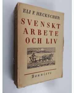 Kirjailijan Eli F. Heckscher käytetty kirja Svenskt arbete och liv