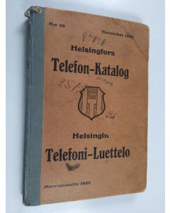 käytetty kirja Helsingfors telefonkatalog. N:o 39, utgiven i november 1920 - Helsingfors telefonkatalog. - Helsingin telefoniluettelo.