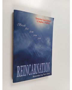 Kirjailijan Genevieve Lewis Paulson & Stephen J. Paulson käytetty kirja Reincarnation : Remembering Past Lives