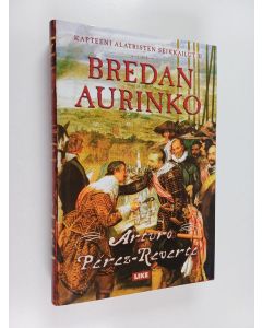Kirjailijan Arturo Perez-Reverte käytetty kirja Bredan aurinko