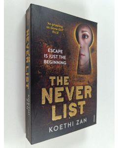 Kirjailijan Koethi Zan käytetty kirja The never list