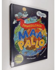Kirjailijan John Farndon käytetty kirja Ihmeellinen maapallo