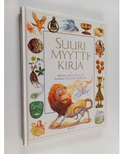 Kirjailijan Neil Philip käytetty kirja Suuri myyttikirja