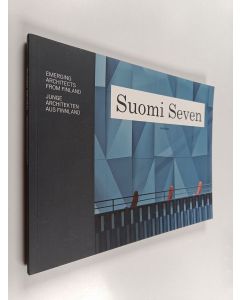 käytetty kirja Suomi Seven - Emerging architects from Finland = - Junge Architekten aus Finnland