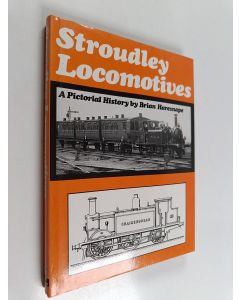 Kirjailijan Brian Haresnape käytetty kirja Stroudley Locomotives : A Pictorial History