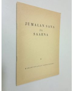 Kirjailijan Eero Permi käytetty teos Jumalan sana ja saarna : synodaalikirjoitus Oulun hiippakunnan pappeinkokoukseen 1957