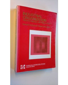 Kirjailijan Kenneth W. Clarkson käytetty kirja Industrial Organization - Theory, evidence and public policy