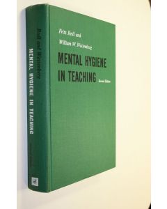 Kirjailijan Fritz Redl käytetty kirja Mental Hygiene in Teaching