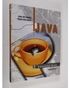 Kirjailijan Juha Peltomäki käytetty kirja Java : Java-ohjelmoinnin peruskirja