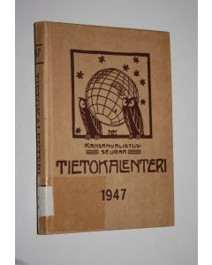 käytetty kirja Kansanvalistusseuran tietokalenteri 1947
