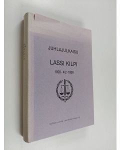 käytetty kirja Juhlajulkaisu Lassi Kilpi 1920-4/2-1990