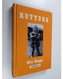 Kirjailijan Rita Magga käytetty kirja Kuttura