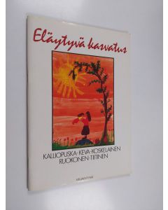 käytetty teos Eläytyvä kasvatus