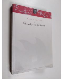 Kirjailijan Olli Mäenpää käytetty kirja Oikeus hyvään hallintoon