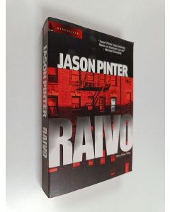 Kirjailijan Jason Pinter käytetty kirja Raivo