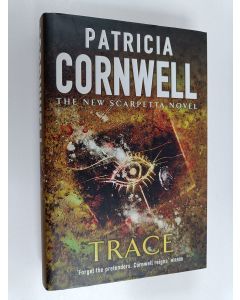 Kirjailijan Patricia Cornwell käytetty kirja Trace