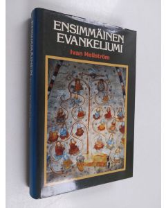 Kirjailijan Ivan Hellström käytetty kirja Ensimmäinen evankeliumi : Kristus-kuva Mooseksen kirjoissa