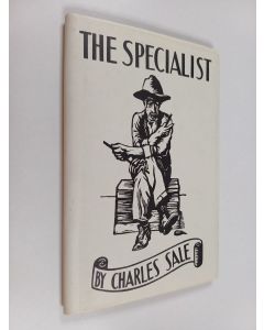 Kirjailijan Charles Sale & William Kermode käytetty kirja The Specialist
