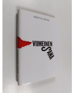 Kirjailijan Pärttyli Rinne käytetty kirja Viimeinen sana