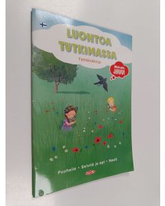 Kirjailijan Kadre Spitz käytetty teos Luontoa tutkimassa : tehtäväkirja - Minä opin, jihuu! :