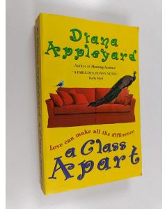 Kirjailijan Diana Appleyard käytetty kirja A Class Apart
