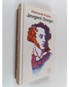 Kirjailijan Aleksandr Puskin käytetty kirja Jevgeni Onegin : runoromaani