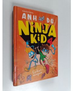Kirjailijan Anh Do käytetty kirja Cirkusninjan