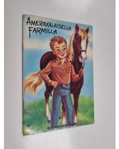 käytetty teos Amerikkalaisella farmilla