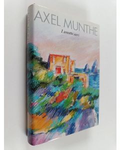 Kirjailijan Axel Munthe käytetty kirja Lumottu saari : muistoja ja kuvitelmia