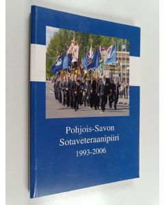 käytetty kirja Pohjois-Savon sotaveteraanipiiri 1993-2006