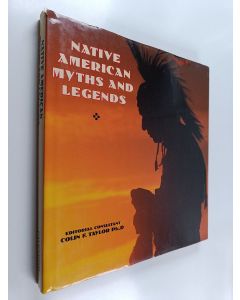 Kirjailijan Colin F. Taylor käytetty kirja Native American Myths and Legends