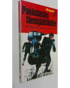 Kirjailijan Leif Hamre käytetty kirja Pakkolasku länsijäätikölle