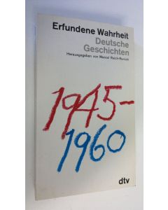 Kirjailijan Erfundene Wahrheit käytetty kirja Erfundene Wahrheit : deutsche Geschichten ; 1945 - 1960 (ERINOMAINEN)