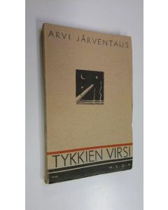 Kirjailijan Arvi Järventaus käytetty kirja Tykkien virsi : kenttäpapin kokemuksia ja mielialoja vapaussodan päiviltä