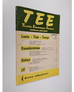 Kirjailijan Toivo Rautavaara käytetty teos TEE 2/1968 - Terveiden elämäntapojen edistämistoiminnan yhteislehti 2/1968