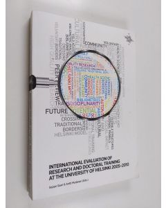 käytetty kirja International evaluation of research and doctoral training at the University of Helsinki 2005-2010 - Evaluation of research and doctoral training at the University of Helsinki 2005-2010