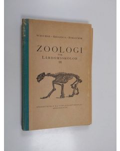 Kirjailijan Hjalmar Schulman käytetty kirja Zoologi för lärdomsskolor 3