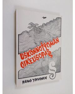 Kirjailijan Raimo Toivonen käytetty kirja Uskonnottoman oikeusopas