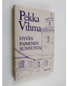 Kirjailijan Pekka Vihma käytetty kirja Hyvän Paimenen sunnuntai