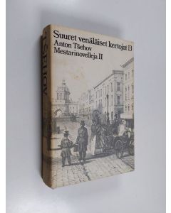 Kirjailijan Anton Tsehov käytetty kirja Mestarinovelleja 2