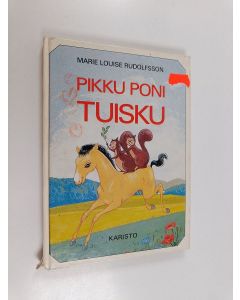 Kirjailijan Marie Louise Rudolfsson käytetty kirja Pikkuponi Tuisku