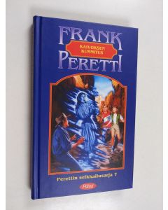 Kirjailijan Frank Peretti käytetty kirja Kaivoksen kummitus