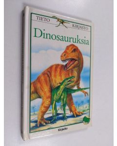 Kirjailijan Christopher Maynard käytetty kirja Dinosauruksia