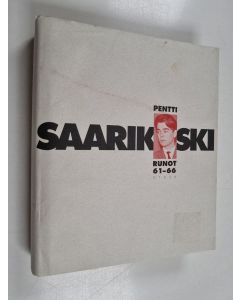 Kirjailijan Pentti Saarikoski käytetty kirja Runot 1961-66