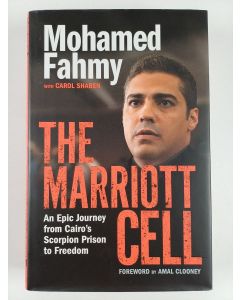 Kirjailijan Mohamed Fahmy & Carol Shaben uusi kirja The Marriott Cell - An Epic Journey from Cairo's Scorpion Prison to Freedom