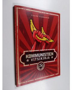 Kirjailijan Tauno Tiusanen käytetty kirja Kommunistien vitsikirja